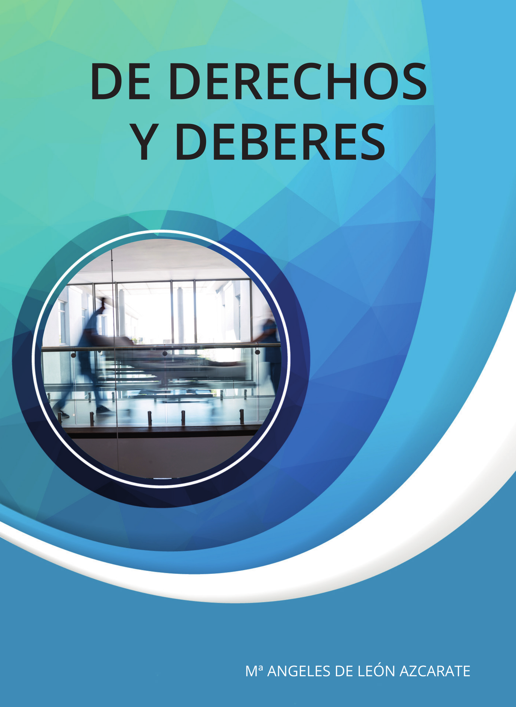 derechos y deberes derechos y deberes